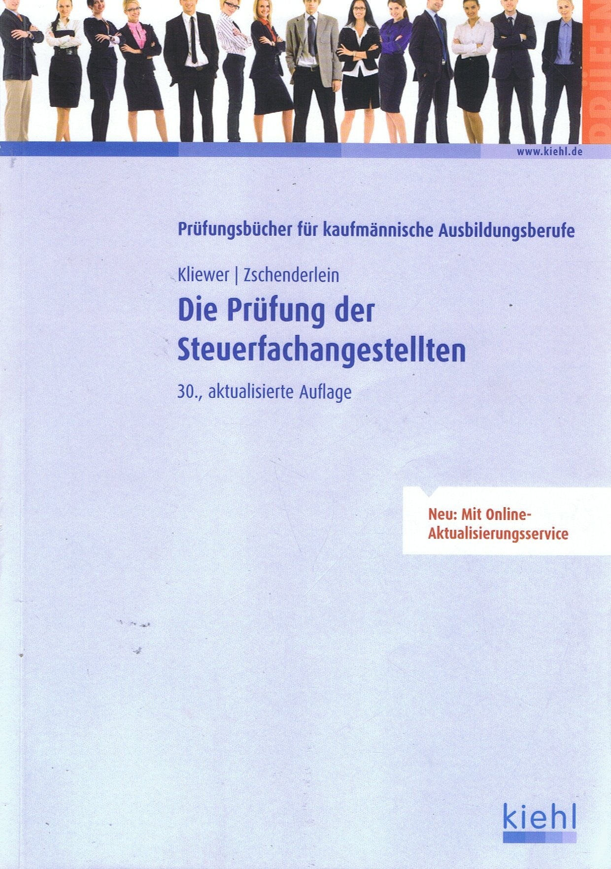 Die Prüfung der Steuerfachangestellten (Prüfungsbücher für kaufmännische Ausbildungsberufe) Business, Finance & Career