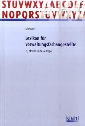 Lexikon für Verwaltungsfachangestellte: Für Schule, Ausbildung und Beruf Business, Finance & Career