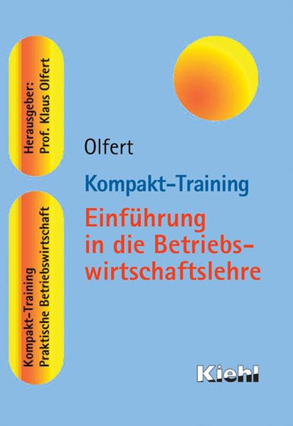 Kompakt-Training Einführung in die Betriebswirtschaftslehre (Kompakt-Training Praktische Betriebswirtschaft) Law