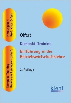 Kompakt-Training Einführung in die Betriebswirtschaftslehre (Kompakt-Training Praktische Betriebswirtschaft) Law