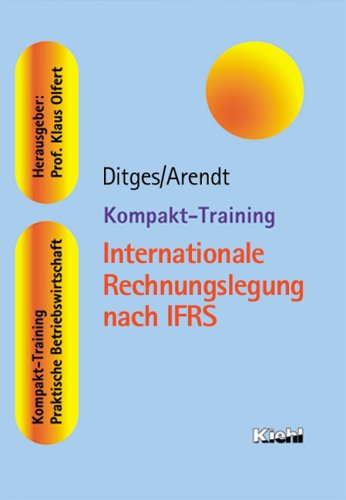 Kompakt-Training Internationale Rechnungslegung nach IFRS (Kompakt-Training Praktische Betriebswirtschaft) Law