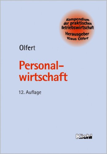 Personalwirtschaft (Kompendium der praktischen Betriebswirtschaft) Law