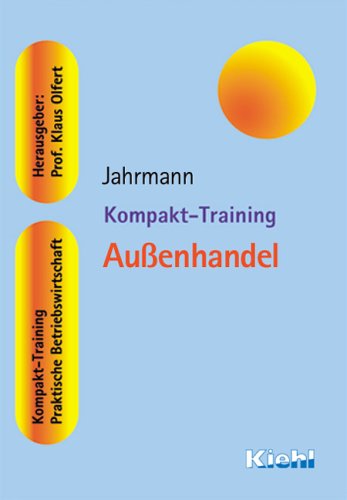 Kompakt-Training Außenhandel (Kompakt-Training Praktische Betriebswirtschaft) Law