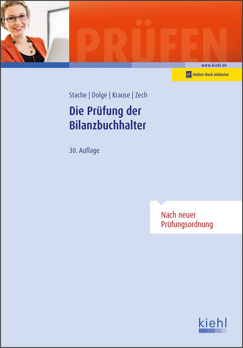 Die Prüfung der Bilanzbuchhalter: Mit Online-Zugang (Prüfungsbücher für Fachwirte und Fachkaufleute) Law