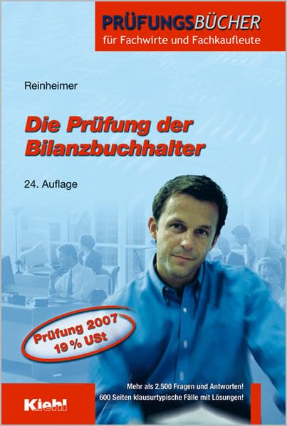 Die Prüfung der Bilanzbuchhalter (Prüfungsbücher für Fachwirte und Fachkaufleute) Business, Finance & Career