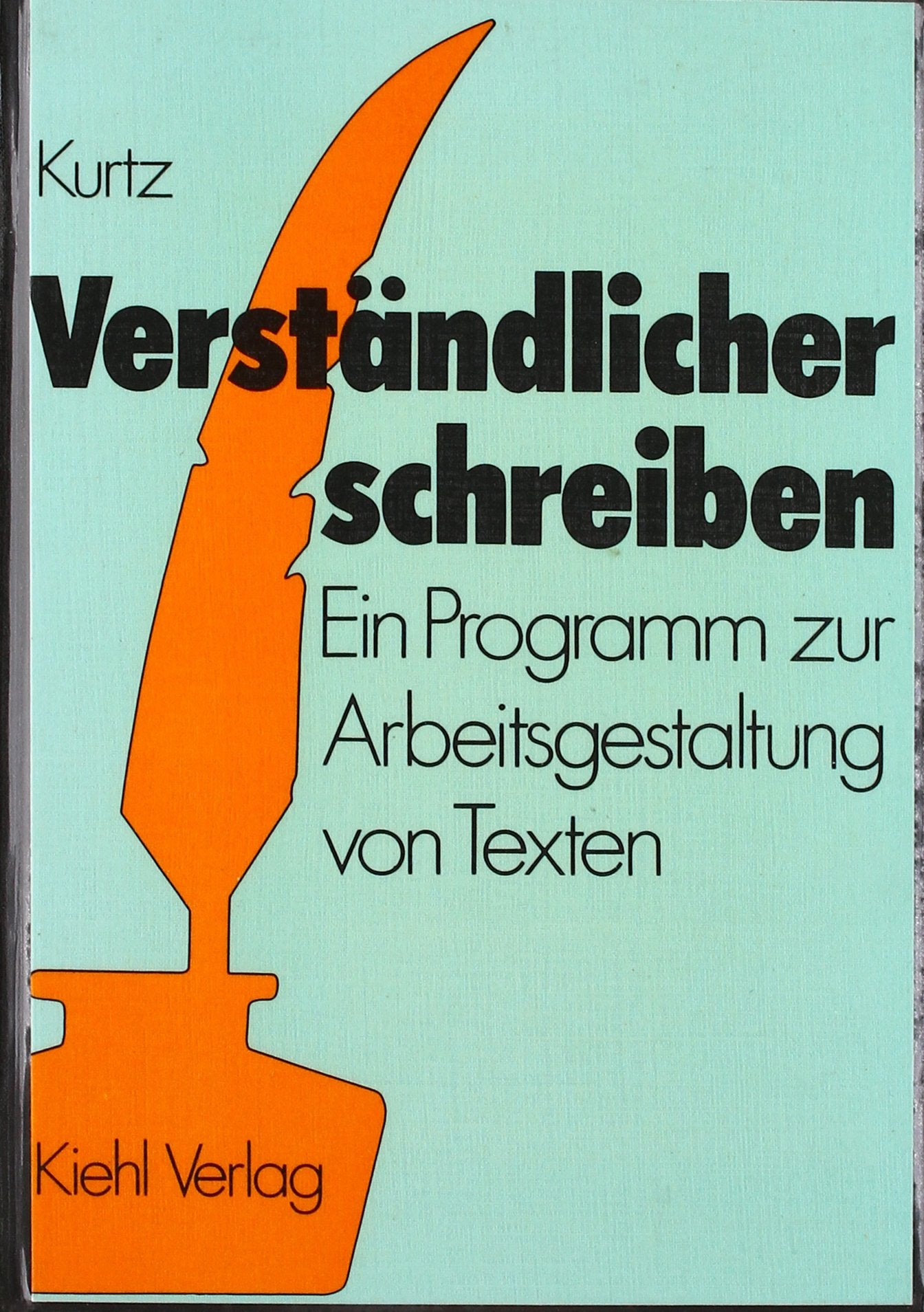 Verständlicher schreiben: Ein Programm zur Arbeitsgestaltung von Texten Books