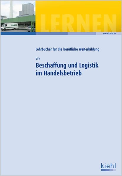 Beschaffung und Logistik im Handelsbetrieb Business, Finance & Career