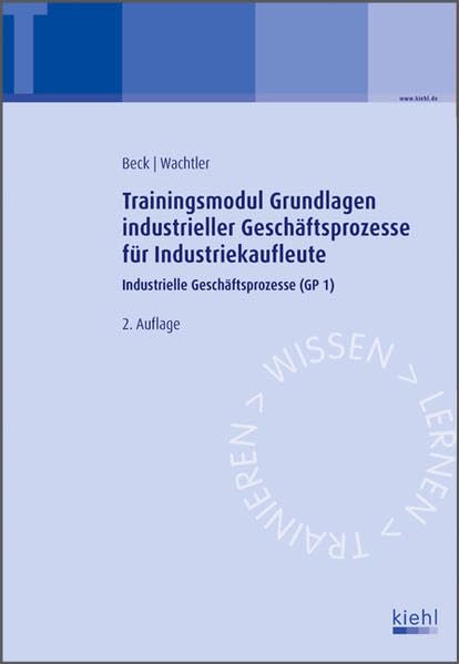 Trainingsmodul Grundlagen industrieller Geschäftsprozesse für Industriekaufleute book