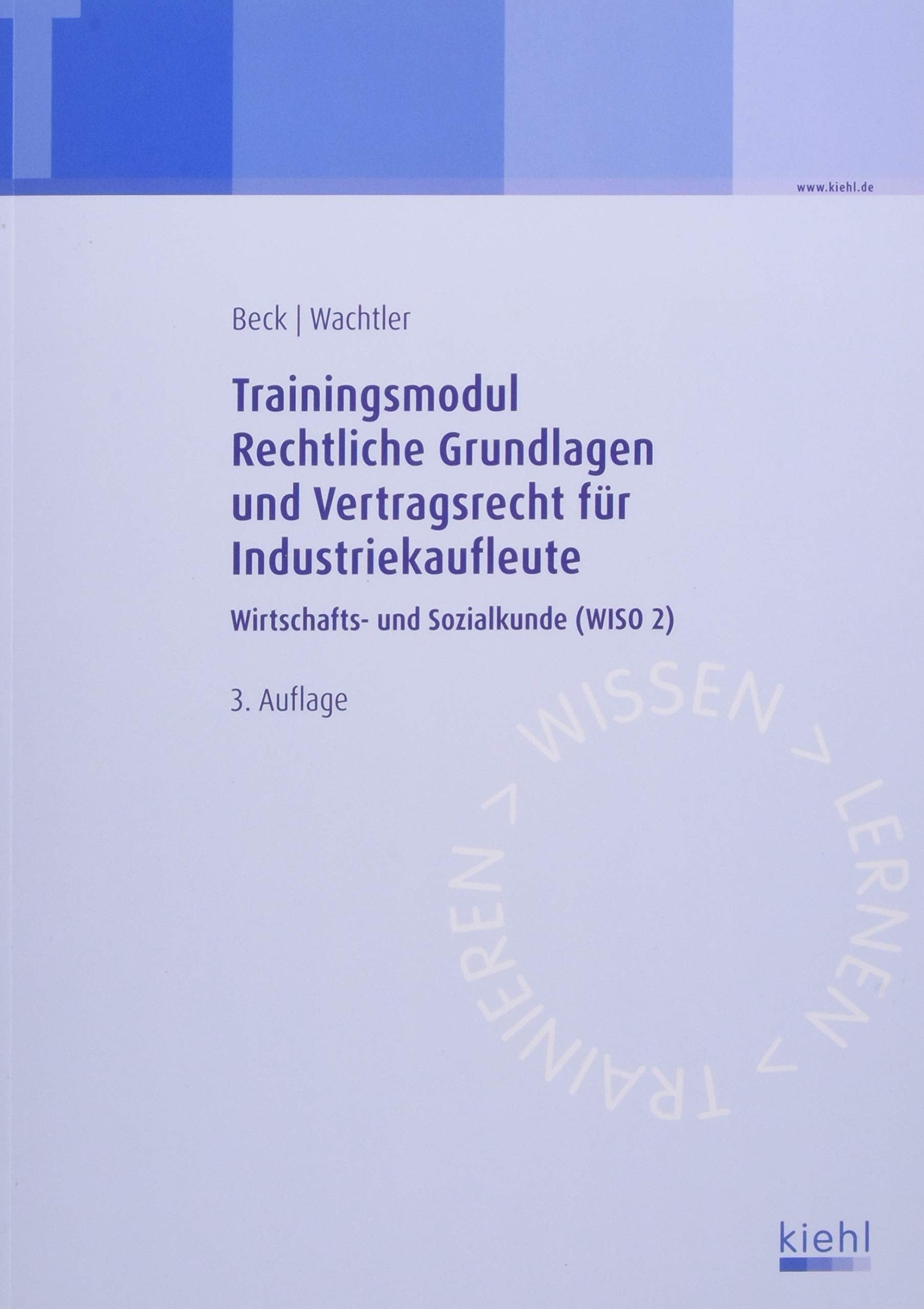 Trainingsmodul Rechtliche Grundlagen und Vertragsrecht für Industriekaufleute Law