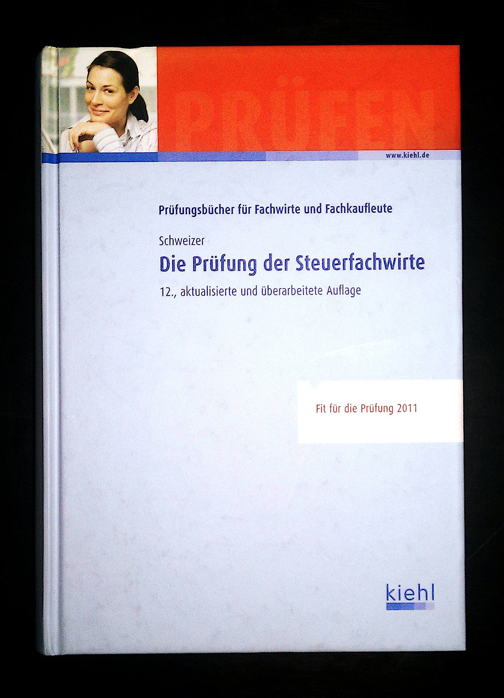 Die Prüfung der Steuerfachwirte (Prüfungsbücher für Fachwirte und Fachkaufleute) Business, Finance & Career