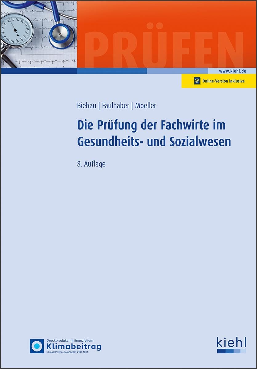 Die Prüfung der Fachwirte im Gesundheits- und Sozialwesen Medicine Books