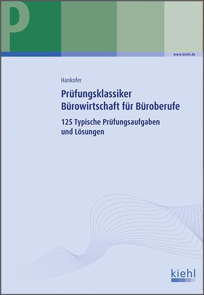 Prüfungsklassiker Bürowirtschaft für Büroberufe Business, Finance & Career