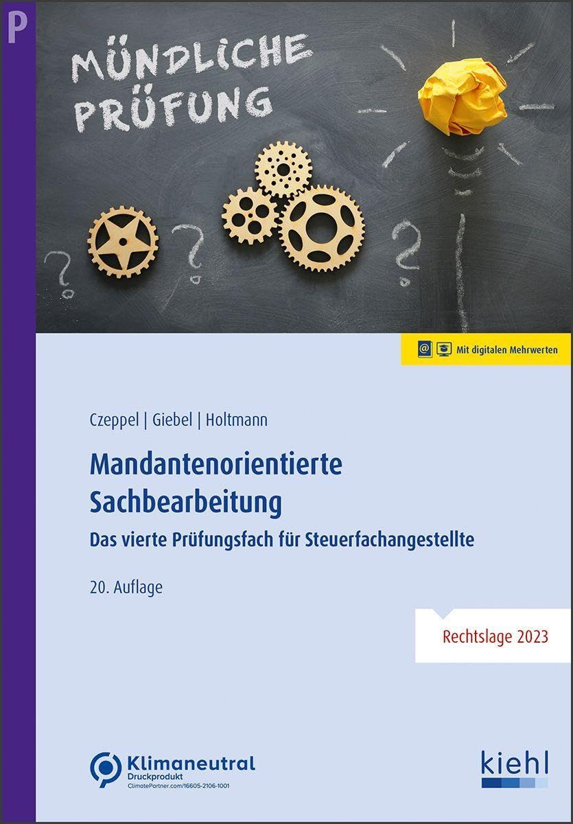 Mandantenorientierte Sachbearbeitung: Das vierte Prüfungsfach für Steuerfachangestellte Law