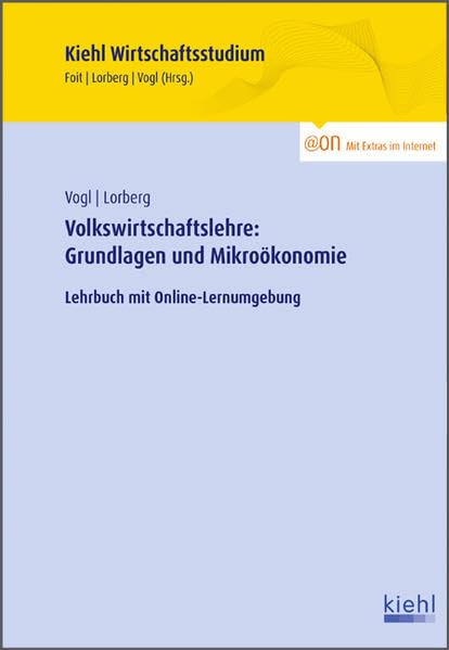 Volkswirtschaftslehre: Grundlagen und Mikroökonomie: Lehrbuch mit Online-Lernumgebung Law