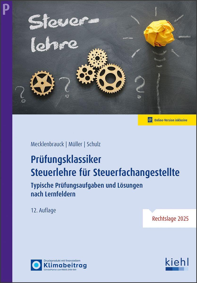 Prüfungsklassiker Steuerlehre für Steuerfachangestellte Law