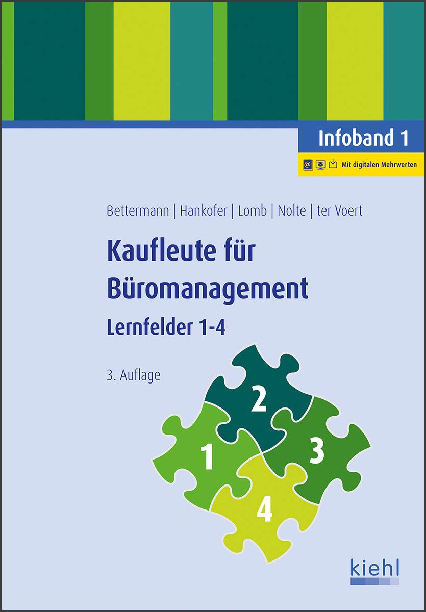 Kaufleute für Büromanagement - Infoband 1: Lernfelder 1-4 Business, Finance & Career