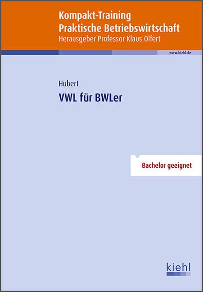 Kompakt-Training VWL für BWLer Law