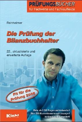 Die Prüfung der Bilanzbuchhalter (Prüfungsbücher für Fachwirte und Fachkaufleute) Business, Finance & Career