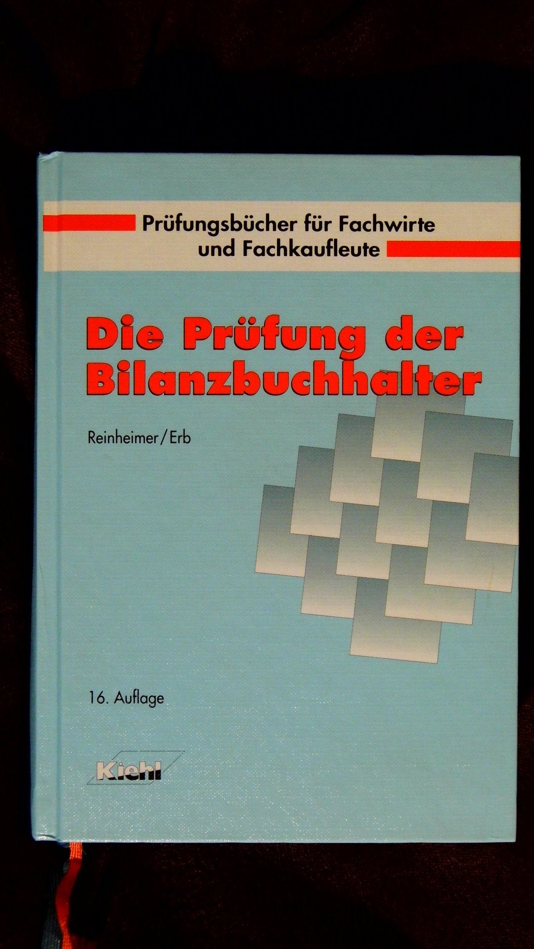 Die Prüfung der Bilanzbuchhalter (Prüfungsbücher für Fachwirte und Fachkaufleute) Business, Finance & Career