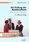 Die Prüfung der Bankkaufleute: Fälle, Fragen, Lösungen. (Prüfungsbücher für kaufmännische Ausbildungsberufe) Business, Finance & Career