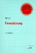 Finanzierung (Kompendium der praktischen Betriebswirtschaft) Business, Finance & Career
