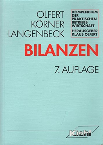 Bilanzen (Kompendium der praktischen Betriebswirtschaft) Business, Finance & Career
