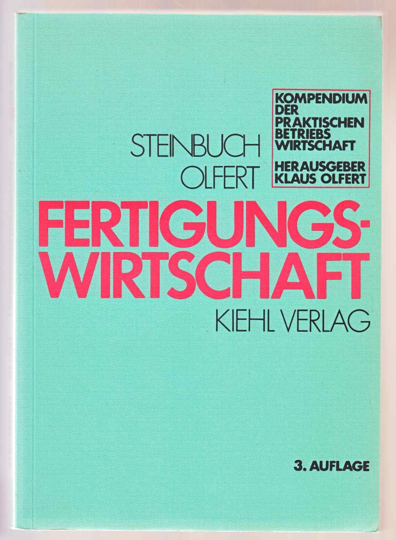 Fertigungswirtschaft (Kompendium der praktischen Betriebswirtschaft) Business, Finance & Career