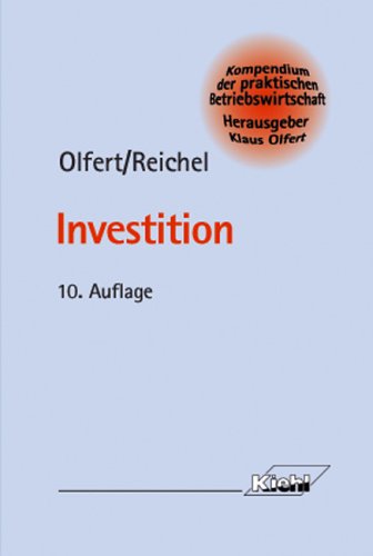 Investition (Kompendium der praktischen Betriebswirtschaft) Law
