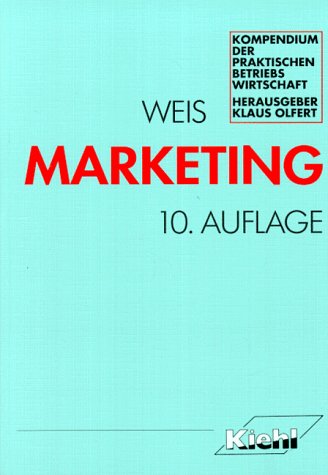 Marketing (Kompendium der praktischen Betriebswirtschaft) Business, Finance & Career