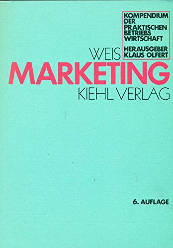 Marketing (Kompendium der praktischen Betriebswirtschaft) Business, Finance & Career