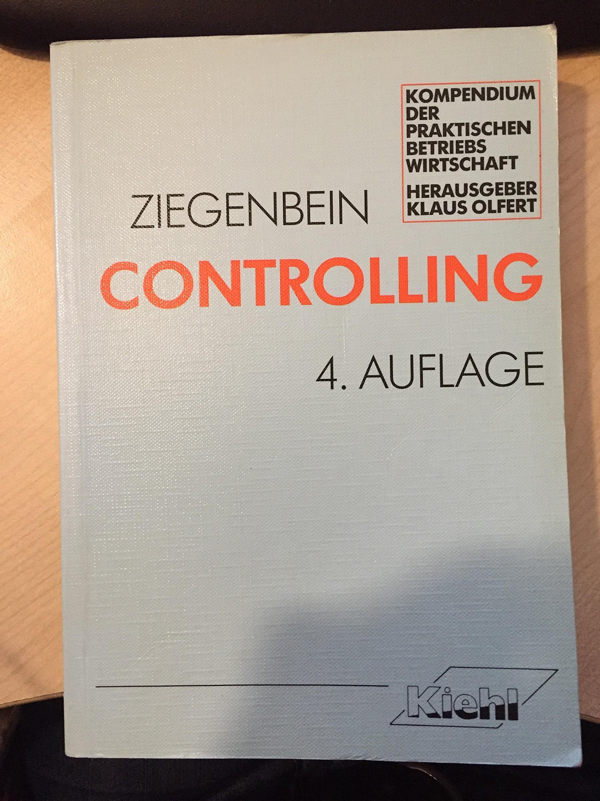 Controlling (Kompendium der praktischen Betriebswirtschaft) Business, Finance & Career