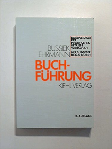 Buchführung (Kompendium der praktischen Betriebswirtschaft) Business, Finance & Career