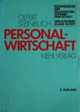 Personalwirtschaft (Kompendium der praktischen Betriebswirtschaft) Business, Finance & Career