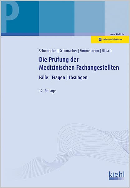 Die Prüfung der Medizinischen Fachangestellten: Fälle. Fragen. Lösungen. Medicine