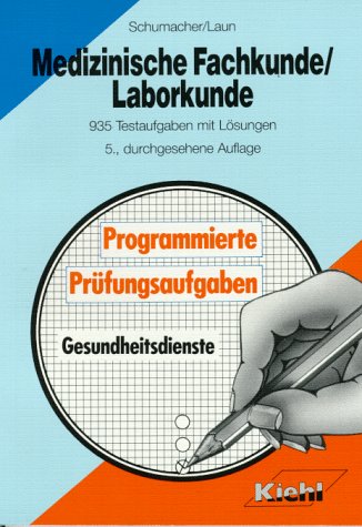 Medizinische Fachkunde /Laborkunde (Programmierte Prüfungsaufgaben für Gesundheitsberufe) Medicine