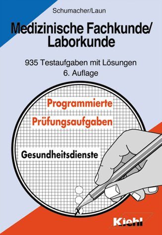 Medizinische Fachkunde /Laborkunde (Programmierte Prüfungsaufgaben für Gesundheitsberufe) Medicine