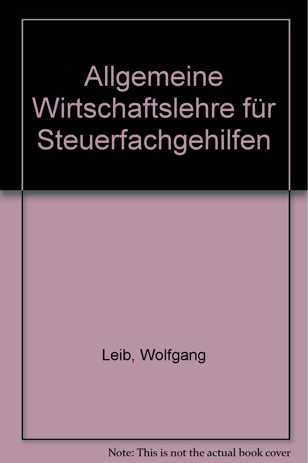 Allgemeine Wirtschaftslehre für Steuerfachgehilfen Education & Training