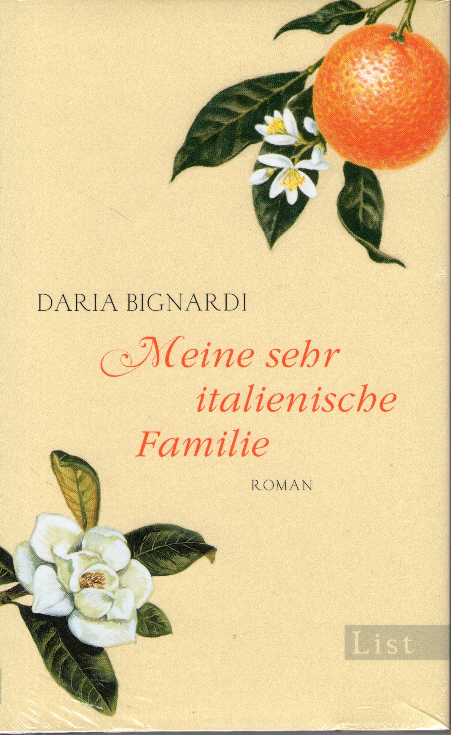 Meine sehr italienische Familie: Roman. Ausgezeichnet mit dem Premio Rapallo Carige 2009 Contemporary literature Books