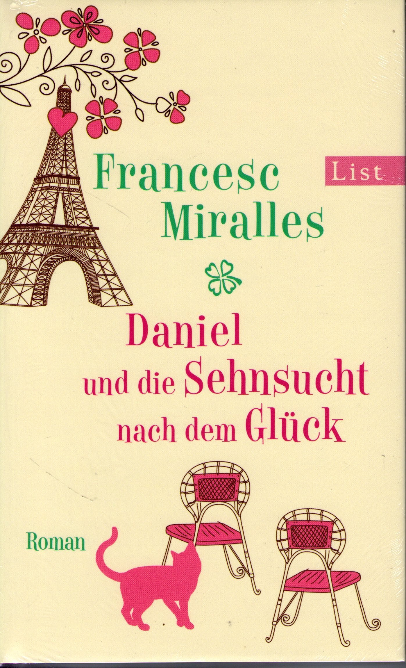 Daniel und die Sehnsucht nach dem Glück Contemporary literature