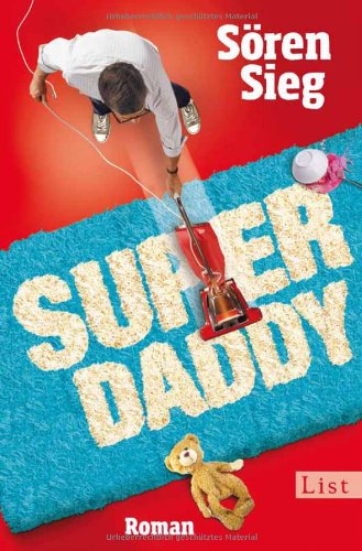 Superdaddy: Roman Contemporary literature Books
