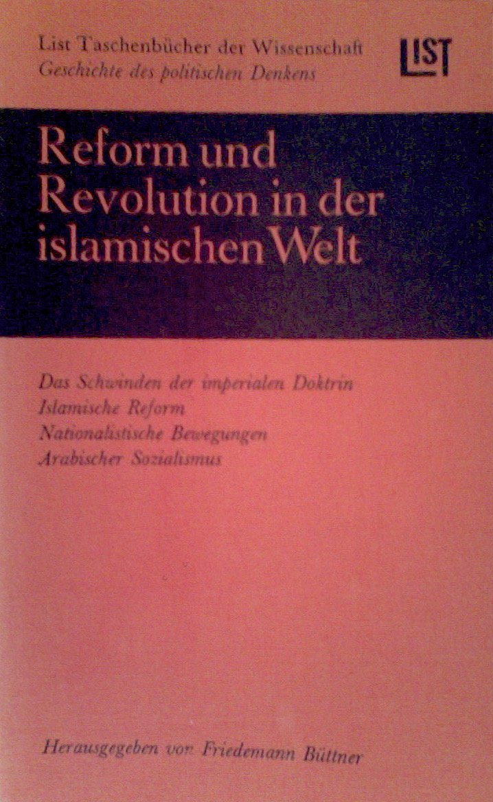 Reform und Revolution in der islamischen Welt Books