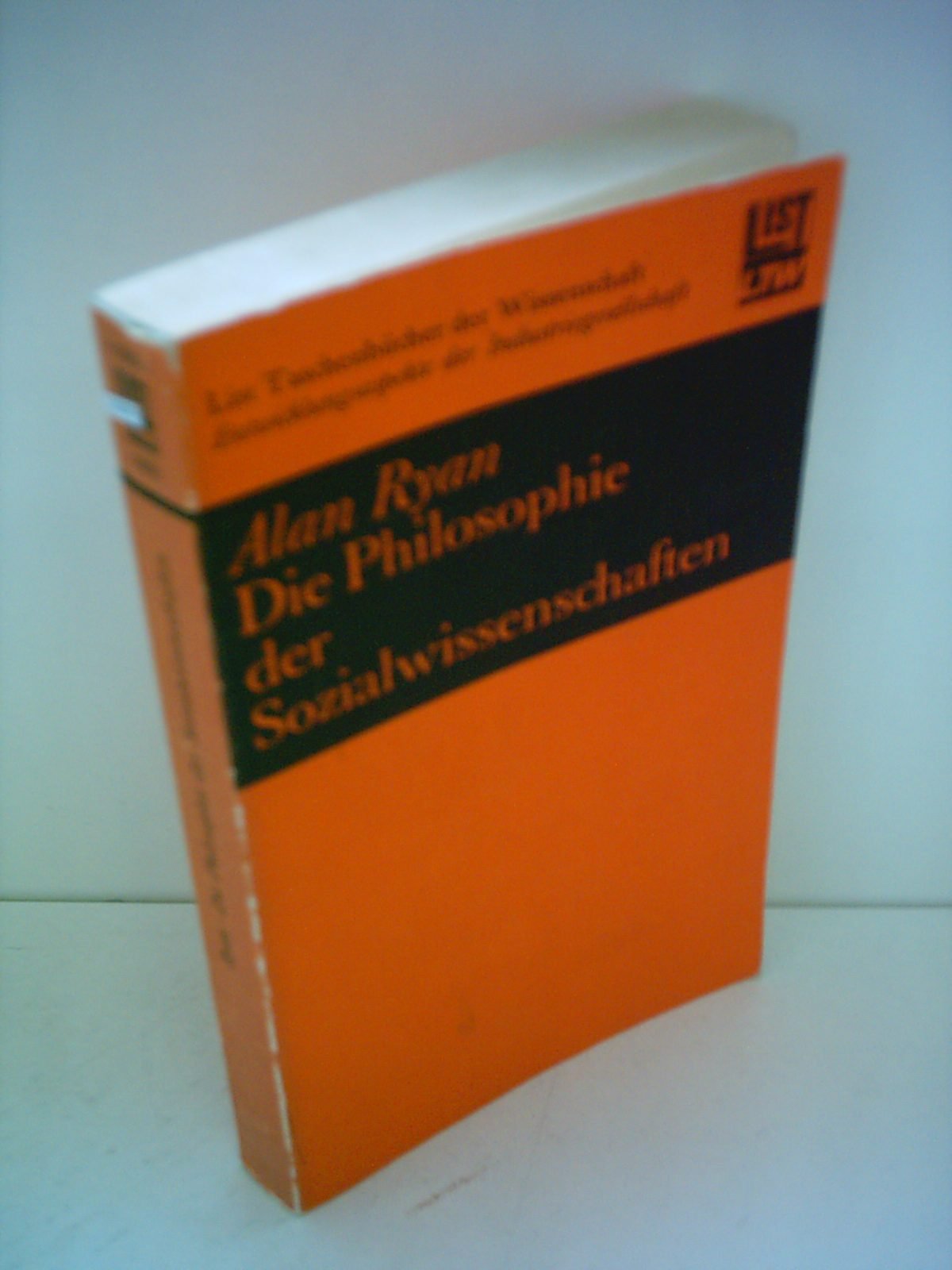 Entwicklungsaspekte der Industriegesellschaft: Die Philosophie der Sozialwissenschaften Social Sciences