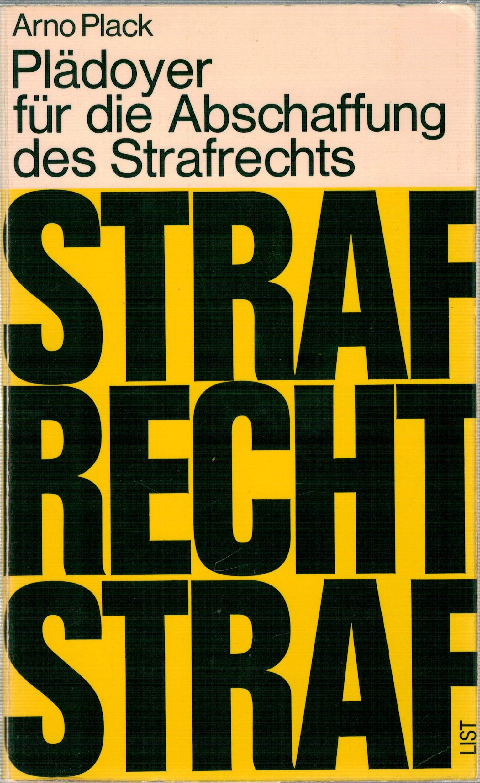 Plädoyer für die Abschaffung des Strafrechts Books