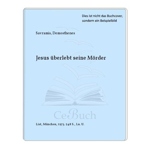 Jesus überlebt seine Mörder Books
