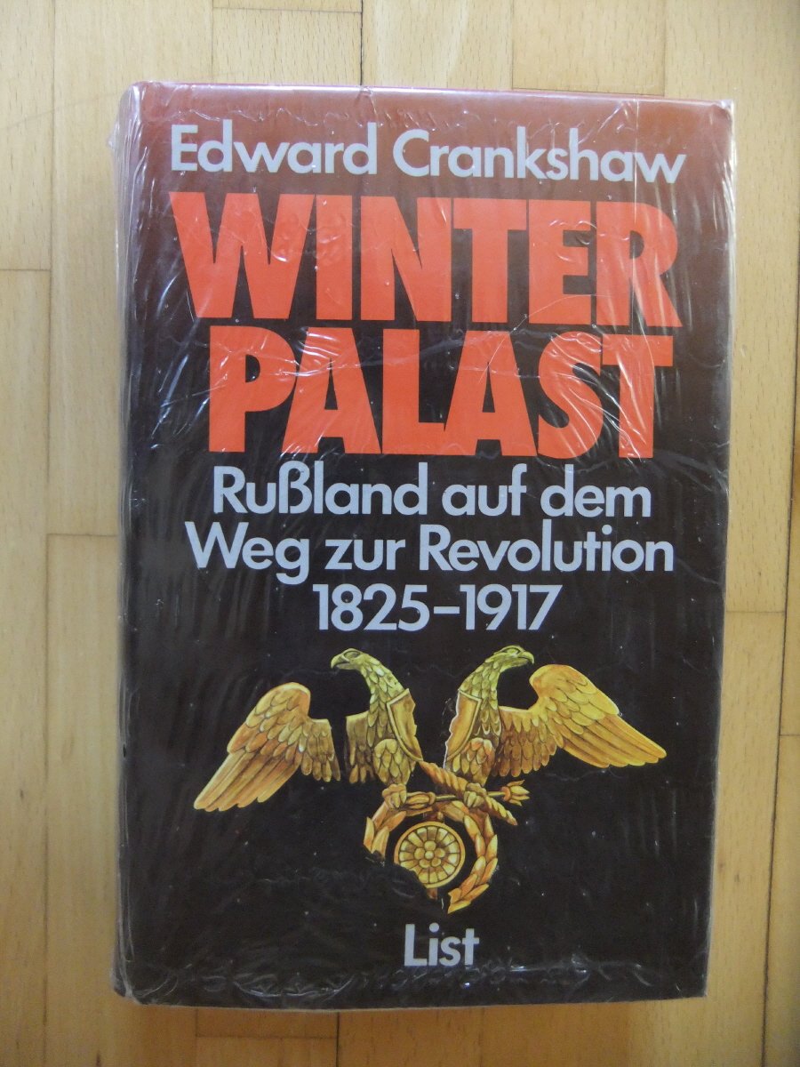 Winterpalast. Rußland auf dem Weg zur Revolution 1825 - 1917 Politics & History