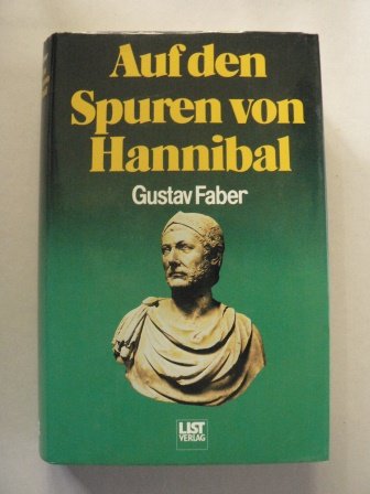 Auf den Spuren von Hannibal Politics & History