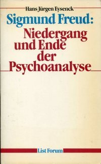 Sigmund Freud: Niedergang und Ende der Psychonanalyse Science