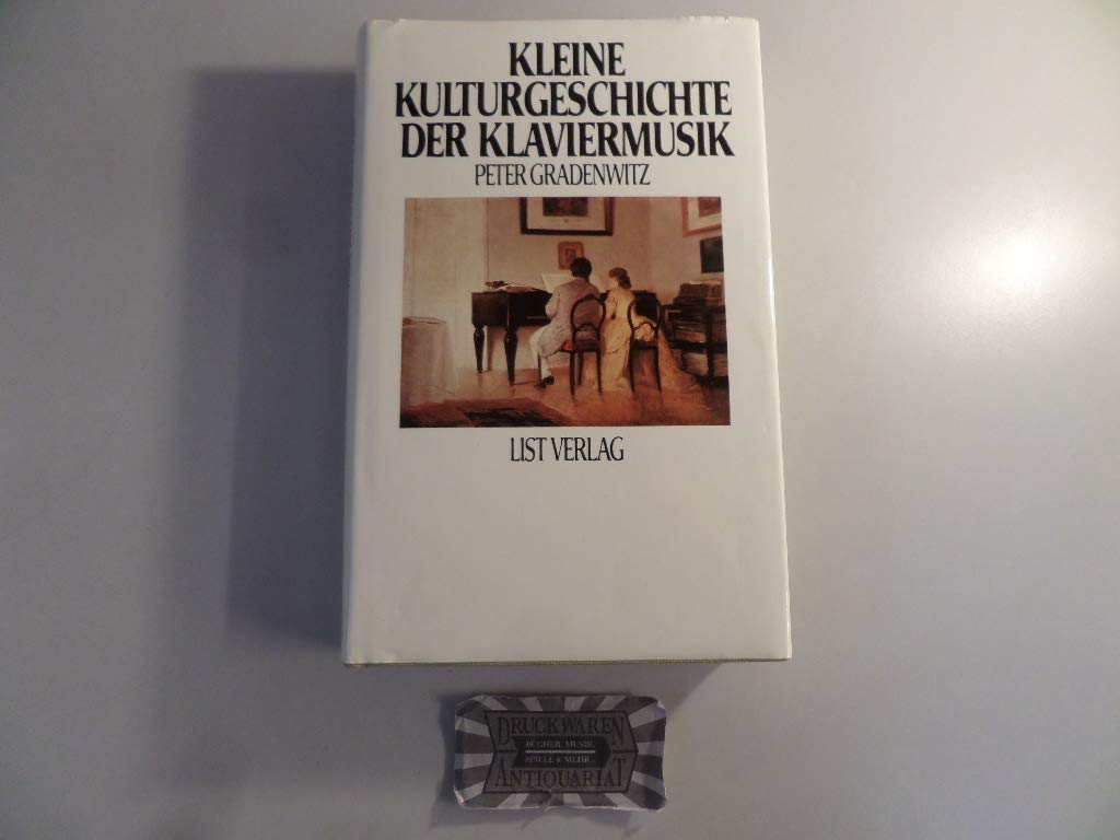 Kleine Kulturgeschichte der Klaviermusik Arts & Music