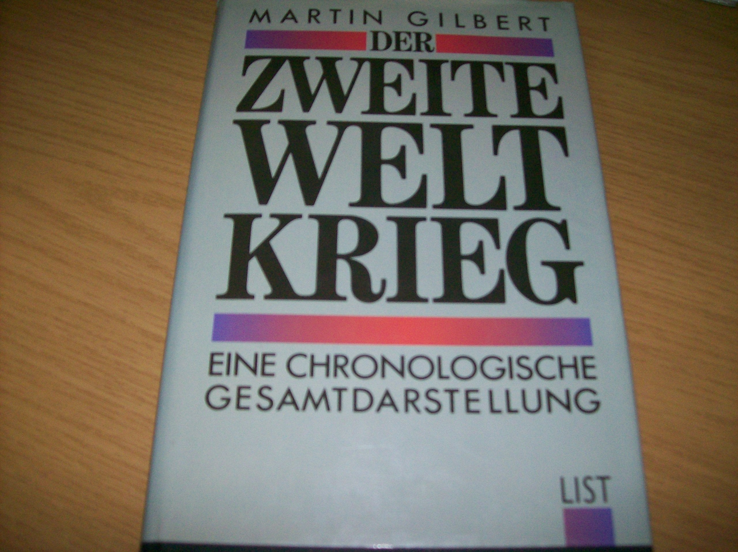 Der zweite Weltkrieg Politics & History