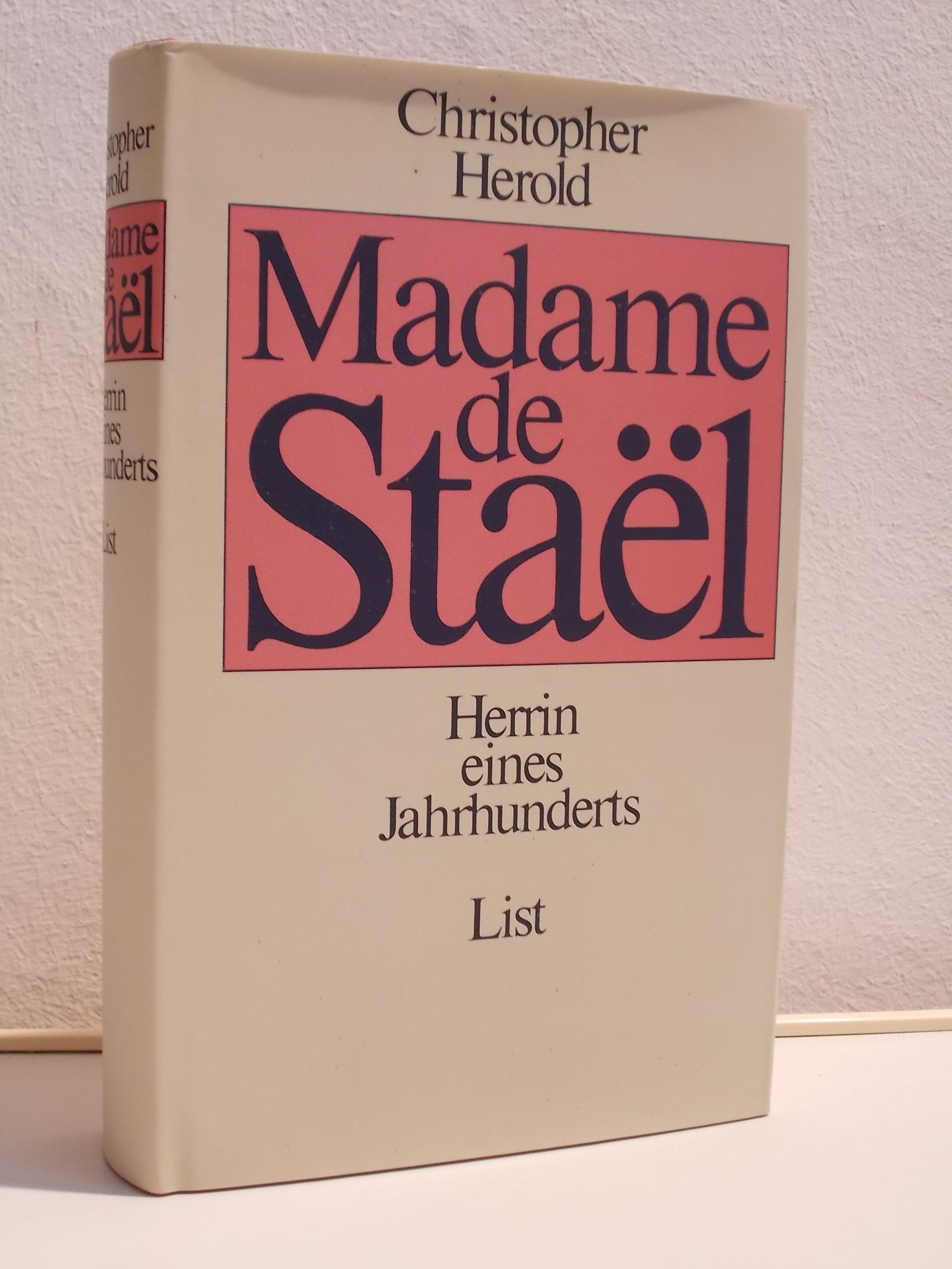 Madame de Stael. Herrin eines Jahrhunderts Memories